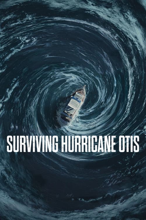 Surviving Hurricane Otis poster