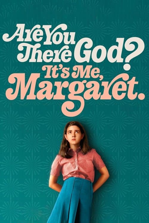 Are You There God? It's Me, Margaret. poster
